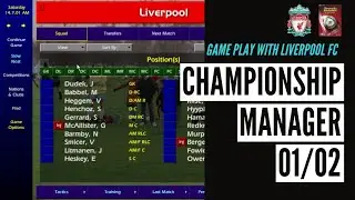 Championship Manager 01/02 (PC) - Game Play with Liverpool FC