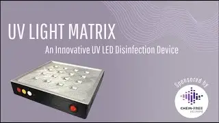 More About Chem Free Solutions' UV Light Matrix
