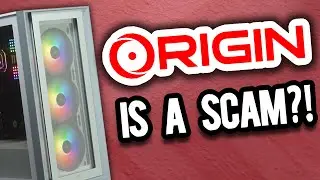 Are Origin Gaming PCs a SCAM???