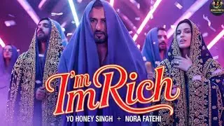 I AM SO RICH |Yo Yo Honey Singh x Nora Fatehi 🥰👌|2025New Song| 