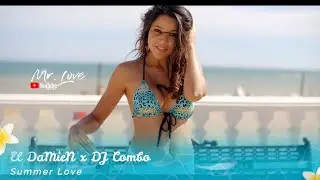 El DaMieN x DJ Combo – Summer Love