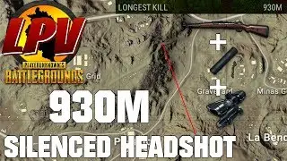 PUBG - 930m headshot with Kar98k, 4xScope and silencer