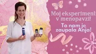 Njen eksperiment v menopavzi; Anja Gruntar