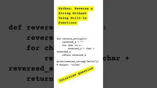 Python Reverse a String Without Using Built in Functions Interview Quest 