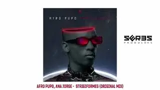 Afro Pupo , Ana Jorge- Strigiformes (Original Mix)