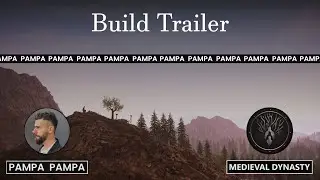Medieval Dynasty | PampaPampa Build Trailer | #medievaldynasty #gaming #tour #build #ideas #medieval