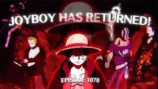 Joyboy has returned! - one piece 1070 edit