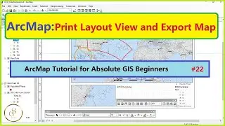 ArcMap: Create A Map Layout and Export Map | ArcGIS Course | 22 | 