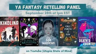 YA Fantasy Retelling Panel