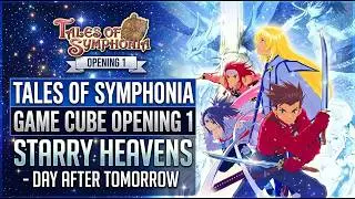 Tales of Symphonia - Starry Heavens - day after tomorrow - GameCube Opening- Vostfr