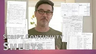Script Continuity Sheet & Other Important Film Production Notes