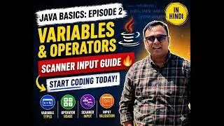 Java Variables, Data Types & Operators in Hindi🔥 | Full Beginner Guide + Scanner Input