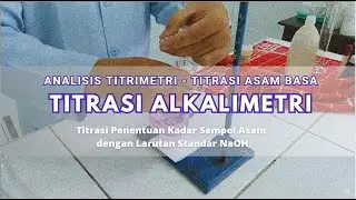ACID-BASE TITRATION EXPERIMENT - ALKALIMETRY ANALYSIS