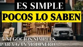 5 Simple Businesses to Make Money and Transform Your Financial Life
