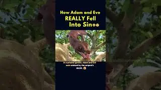 How Adam And Eve REALLY Fell Into Sin 🥺🤯 
