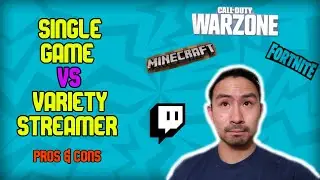 Tips for NEW STREAMERS | Single Game Streamer vs Variety Streamer | (2021)
