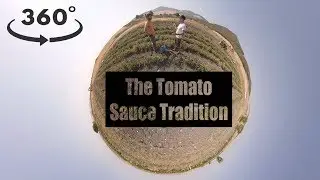 The Italian Tomato Sauce Tradition - 360° Video