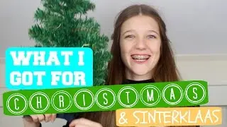 WHAT I GOT FOR CHRISTMAS & SINTERKLAAS 2016