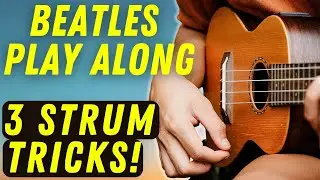 THREE COOL STRUM TRICKS!  