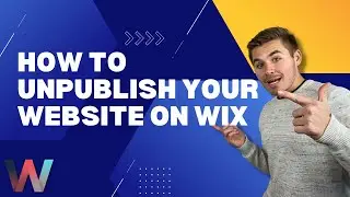How To Unpublish Your Website on Wix