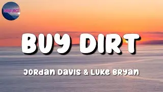 Jai Waetford - Jordan Davis - Buy Dirt ft  Luke Bryan - Luka Lyrics