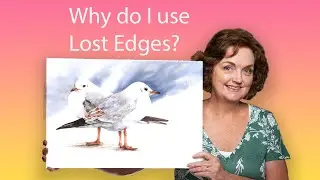 Lost Edges: Create depth in your paintings.