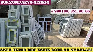 AKFA VA TEMIR MDF ESHIKLAR VA DERAZALAR KARAVOTLAR NARHLARI SURXONDARYO QIZIRIQ
