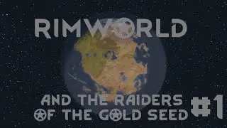 RIMWORLD | ЛУЧШИЕ ЗЁРНА | BEST SEEDS | #1