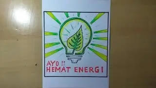 Cara Membuat Poster Hemat Energi Listrik Dengan Mudah