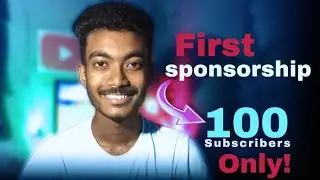 How I Got My First Sponsorship (100 subscribers only) @akashsarkarin