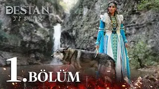 Destan 1. Bölüm 