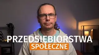 5 rzeczy, które NGO powinna wiedzieć o przedsiębiorstwie społecznym