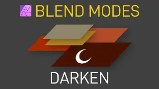 Understanding Blend Modes: the DARKEN blend mode (Affinity Photo/Photoshop)