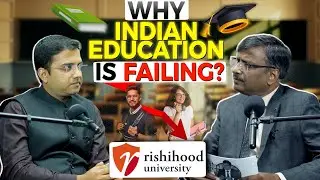 Indian Education System Needs a Revolution | Cazual Talk With Sahil Aggarwal - Rishihood University