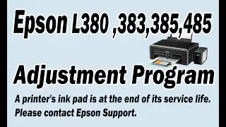 Epson Adjustment Program Reset L380 L383 L385 L485 cracked call 9630716386