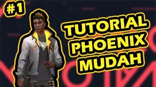 AGENT #1 - Valorant Phoenix Ability Beginner Guide (Pengendali Api)