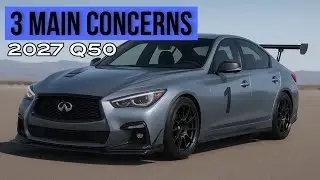 2027 Infiniti Q50 makes me a little NERVOUS | Doomed to Fail?