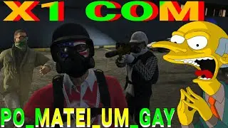 X1 COM PO_MATEI_UM_GAY👩👈