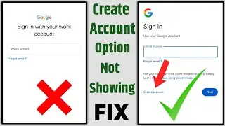 google create account option not showing problem ( Fixed )