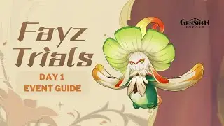Fayz Trials Day 1 - Simple Event Guide | Genshin Impact 3.0