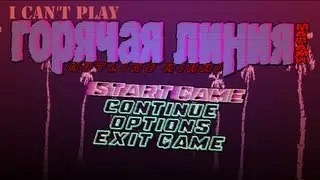 I Can't Play... Hotline Miami