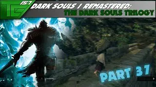 Dark Souls Remastered   Part 37