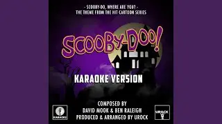 Scooby-Do, Where Are You? (From 