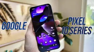 Google Pixel 10 Series | First Look !!!