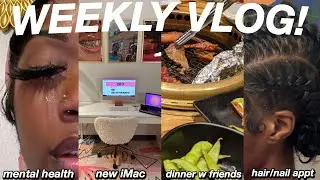 WEEKLY VLOG! STRUGGLING WITH DEPRESSION + PINK IMAC UNBOXING + DINNER W/ FRIENDS + MAINTENANCE APPTS