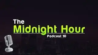 The Midnight Hour 10: The Answers