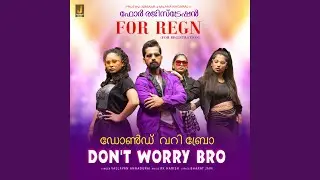 Don't Worry Bro (From 