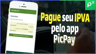 Como pagar o IPVA 2023 pelo PicPay