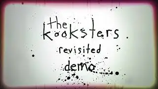 the kooksters [revisited] demo 2023 - live from hotbox studios