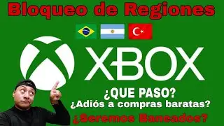 Bloqueo de Region Xbox ¿que paso? ¿Baneo de cuentas?